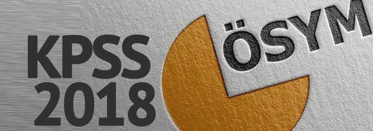 2018 KPSS önlisans ve lisans imtihan tarihi ne vakit?
