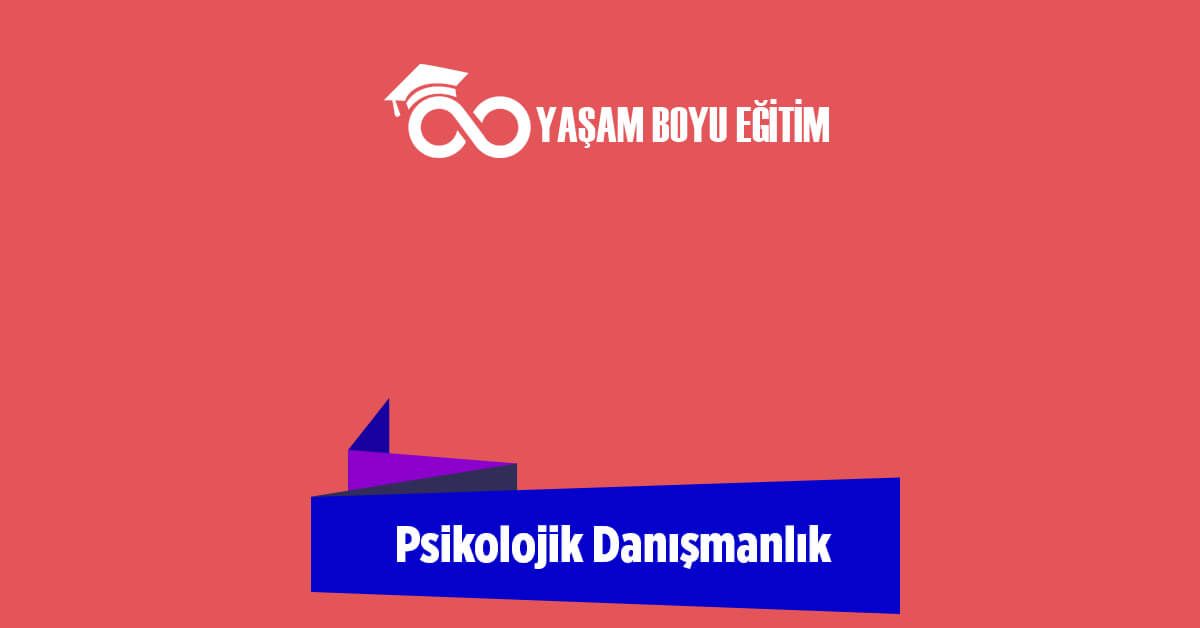 Psikolojik Danışmanlık