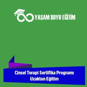 Cinsel Terapi Sertifika Programı Uzaktan Eğitim
