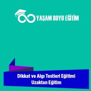 Dikkat ve Algı Testleri Uzaktan Eğitim