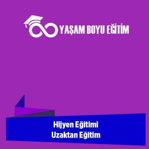 Hijyen Eğitimi Uzaktan Eğitim