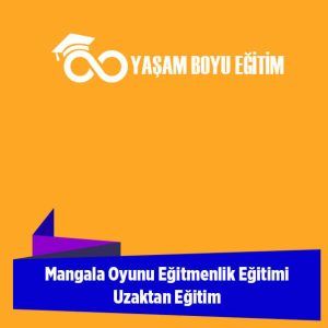 Mangala Oyunu Eğitmenlik Eğitimi Uzaktan Eğitim