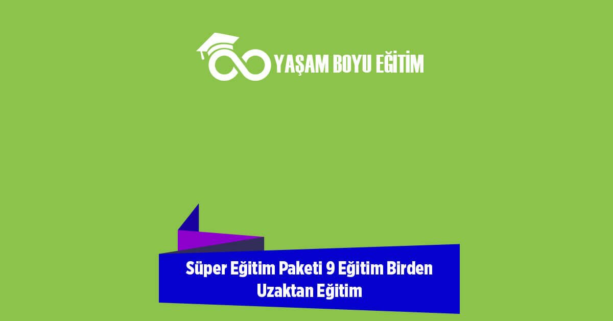 Süper Eğitim Paketi 9 Eğitim Birden Uzaktan Eğitim