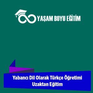 Yabancı Dil Olarak Türkçe Öğretimi Uzaktan Eğitim