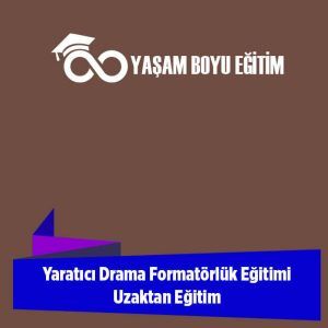 Yaratıcı Drama Formatörlük Eğitimi Uzaktan Eğitim